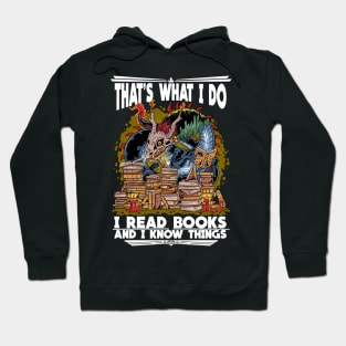 Book Dragon: I Read Books and I Know Things Hoodie